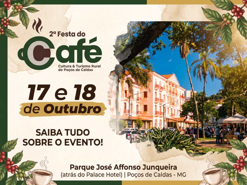 2ª Festa do Café, Cultura e Turismo Rural em Poços de Caldas: Sabores, Tradição e Hospitalidade no Sul de Minas